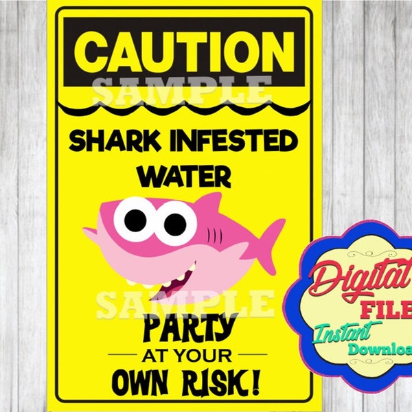 Baby Shark Birthday Welcome Sign,  Pink Baby Shark Party, Printable Digital File, Birthday Poster, Baby Shark Warning, Instant Download, JPG