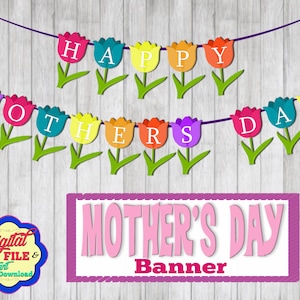 May include: A colorful Mother's Day banner with tulip-shaped letters spelling "Happy Mother's Day". The banner is strung on a purple string against a white wood background. A separate rectangular sign reads "Mother's Day Banner".