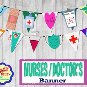 May include: A colorful banner with various medical symbols, including a stethoscope, a bandage, hand sanitizer, a heart with a heartbeat line, a health chart, a caduceus, a prescription bottle, an RN badge, a syringe, a face mask, a red cross, and a thermometer. The banner reads "NURSES/DOCTOR'S Banner".