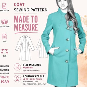 May include: A digital sewing pattern for a teal coat featuring a high collar, long sleeves, and a front button closure. The graphic includes text such as COAT SEWING PATTERN, MADE TO MEASURE, S-XL INCLUDED, and 1 CUSTOM SIZE FILE UP TO EU 64 / US 32.