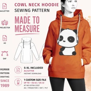 May include: A digital sewing pattern for a cowl neck hoodie featuring a panda graphic. The pattern includes A4, letter, A0, and DXF file formats for sizes S-XL and custom sizes up to US 32. The design includes a front pocket and drawstring hood.