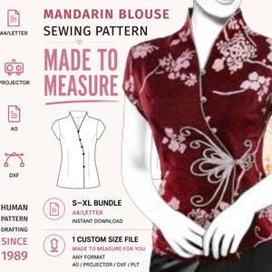 May include: A sewing pattern for a mandarin blouse featuring a dark red velvet fabric with a light pink floral pattern. The design includes a high collar, short sleeves, and a side-fastening closure. Text includes MANDARIN BLOUSE SEWING PATTERN, MADE TO MEASURE, A4/LETTER, PROJECTOR, A0, DXF, HUMAN PATTERN DRAFTING SINCE 1989, S-XL BUNDLE, and 1 CUSTOM SIZE FILE.