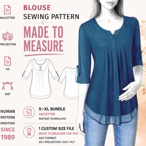 May include: A sewing pattern for a teal blouse with a scoop neckline, button placket, and three-quarter sleeves. The graphic includes text: BLOUSE SEWING PATTERN, MADE TO MEASURE, S-XL BUNDLE, HUMAN PATTERN DRAFTING SINCE 1989, and various file formats.