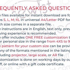 May include: A digital information graphic titled FREQUENTLY ASKED QUESTIONS. The text details sewing pattern file availability in S, L, M, XL sizes, A4/Letter PDF formats, English instructions, and options for custom sizing from 4XS to 9XL in various formats.