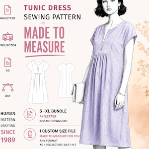 May include: A sewing pattern for a tunic dress featuring a split neckline and gathered waist. The graphic includes text reading TUNIC DRESS SEWING PATTERN, MADE TO MEASURE, and HUMAN PATTERN DRAFTING SINCE 1989, alongside icons for A4, Letter, A0, and DXF formats.