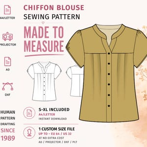 May include: A digital sewing pattern for a tan chiffon blouse with a V-neckline, short sleeves, and a button-down front. The graphic includes text reading CHIFFON BLOUSE SEWING PATTERN, MADE TO MEASURE, S-XL INCLUDED, and 1 CUSTOM SIZE FILE UP TO EU 64 / US 32.