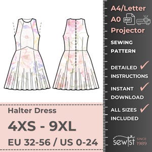 May include: A sewing pattern for a halter dress, featuring a floral print design. The pattern includes sizes 4XS to 9XL, with detailed instructions and instant download. The image also includes the text "A4/Letter", "AO", "Projector", and "Sewing Pattern".