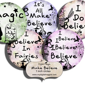 digital collage sheet 1 inch circles make believe quotes pendant circles fairies magic printable round images for jewelry