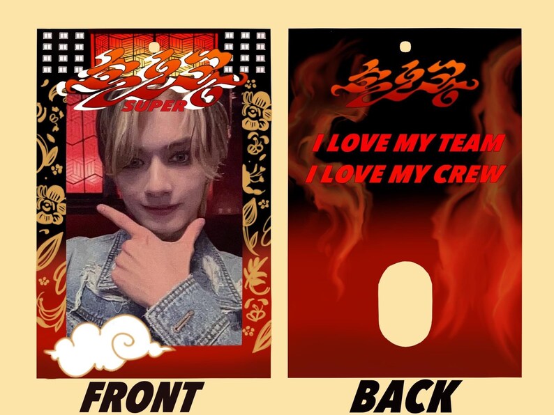 May include: A red and gold photo card with a picture of a person in a denim jacket. The card has the text "SUPER" and Chinese characters. The back of the card is red with the text "I LOVE MY TEAM I LOVE MY CREW" and a hole in the center.