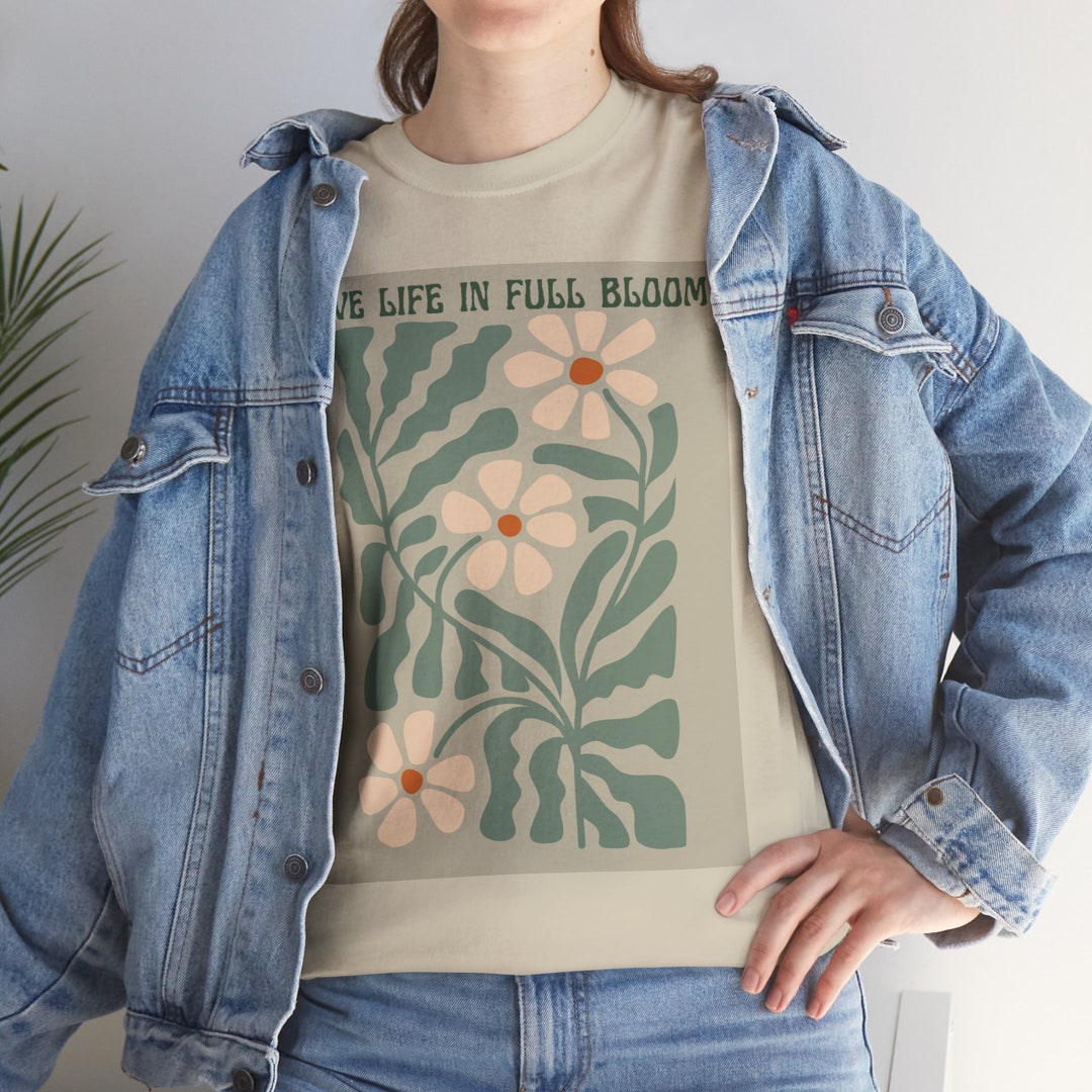 Live Life in Full Bloom Shirt, Positive Affirmation, Gift for Women ...