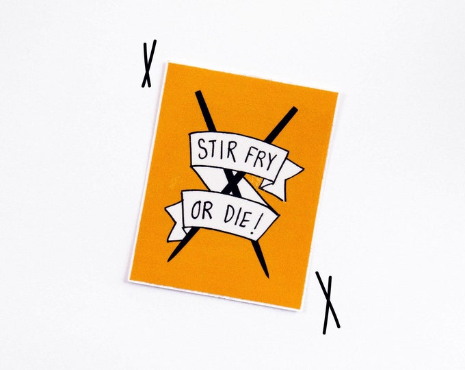 Stir Fry or Die Yellow Vinyl Bumper Sticker 2.75"x3.75" ~ Chinese Food Chopsticks Chopstick Stickers Food Foodie Cute