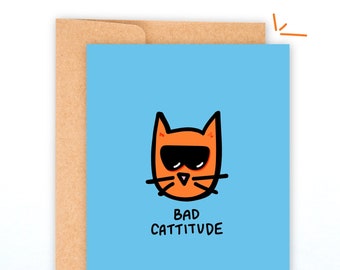 Bad Cattitude A2 Greeting Card 5.5"x4.25" with Envelope