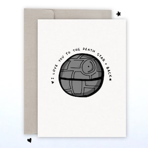 I Love You to the Death Star and Back A2 Greeting Card 5.5x4.25 with Envelope image 1