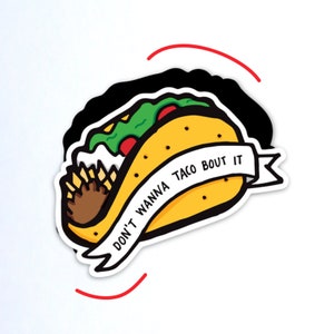 Don&#39;t Wanna Taco Bout It Magnet ~ Tacos Fridge Refrigerator Car Magnets Burrito Quesadilla Mexican Food