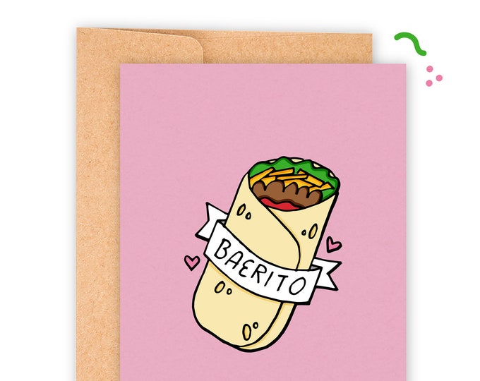 Baerito A2 Greeting Card 5.5"x4.25" with Envelope ~ Burrito Bae