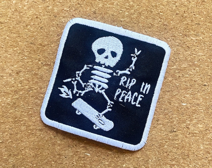 RIP in Peace Embroidered Patch ~ Skull Skeleton Skateboarding