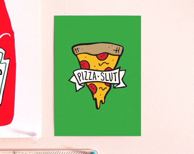 Pizza Slut Card Stock Art Print 5"x7"