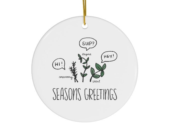Seasons Greetings Ceramic Ornament ~ Herbs Spices Cute Happy Holidays Christmas