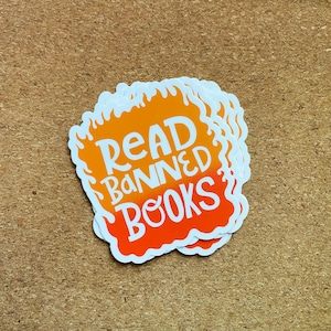 Read Banned Books Sticker ~ Banned Books Sticker / Reading Sticker / Book Sticker / Booktok Sticker
