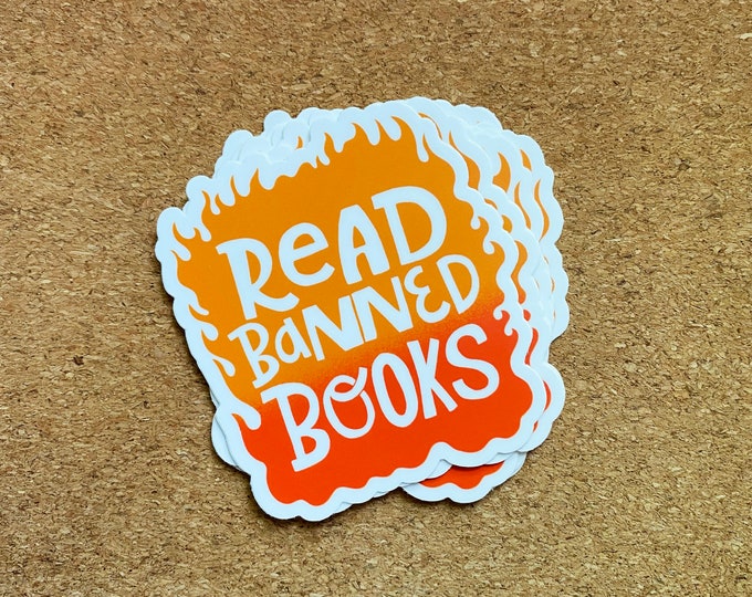 Read Banned Books Sticker ~ Banned Books Sticker / Reading Sticker / Book Sticker / Booktok Sticker