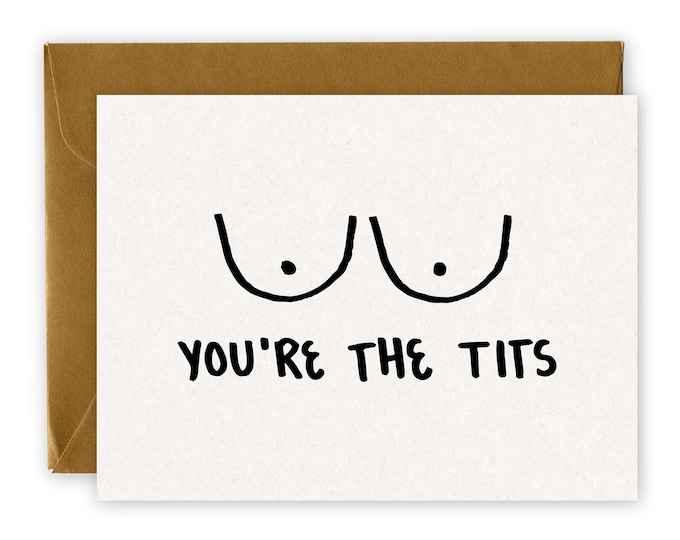You're the Tits Boob Card with Envelope (A2 Size)