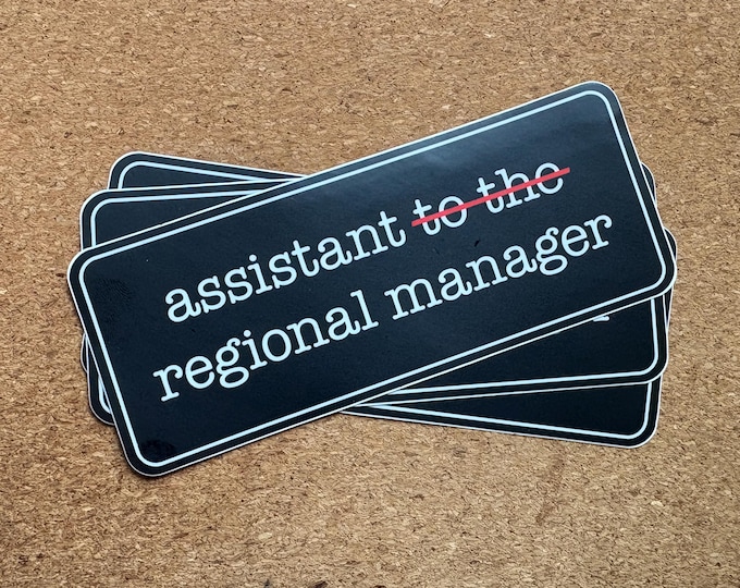 Assistant to the Regional Manager Vinyl Bumper Sticker ~ The Office Michael Scott Dwight Schrute Dunder Mifflin