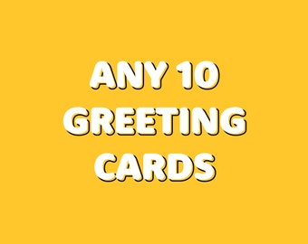 Any 10 Greeting Cards