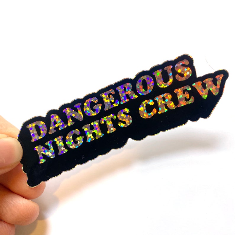 Dangerous Nights Crew 4x1.18 Glitter Die-Cut Vinyl Sticker Stickers Decal I Think You Should Leave Tim Robinson image 1