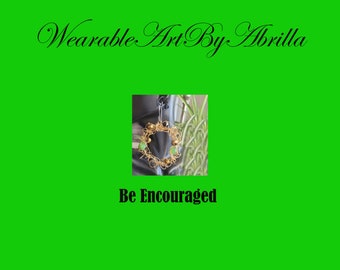 Be Encouraged .. wire wrapped .. jewelry .. earrings .. unique jewelry .. wearable art .. hoop earrings ..