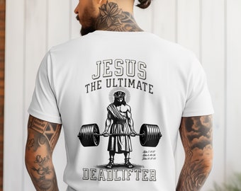 Gym Pump Cover Weightlifting Gift Funny Jesus Shirt, Barbell Ultimate Deadlifter Scripture Tshirt, Christian Men Powerlifting Comfort Colors