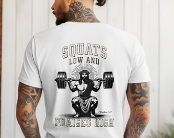 Jesus Squats Weightlifting Shirt: Christian Gym Tee