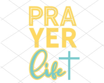 Christian SVG | Prayer SVG | Christian Gifts Ideas | Prayer Life | Instant Download