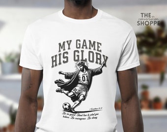 Jesus Soccer Player Christian Clothing, Sports Scripture Shirt, Christian Streetwear Church Merch, Faith Apparel For The Beautiful Game