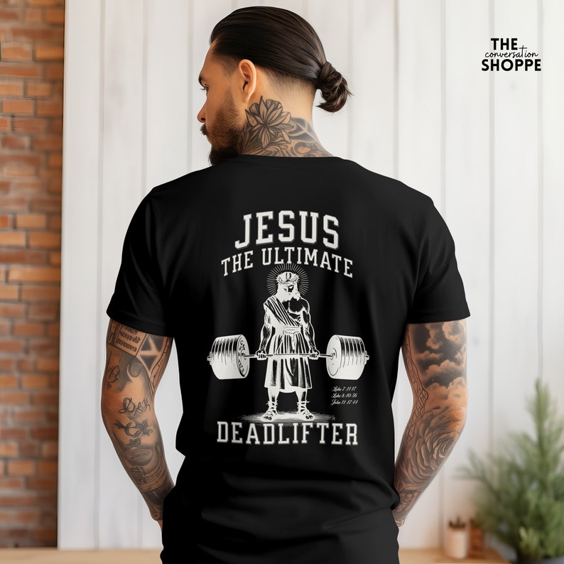 Jesus The Ultimate Deadlifter Scripture Tshirt For Men, Weightlifting Shirt, Gym Pump Cover Tee