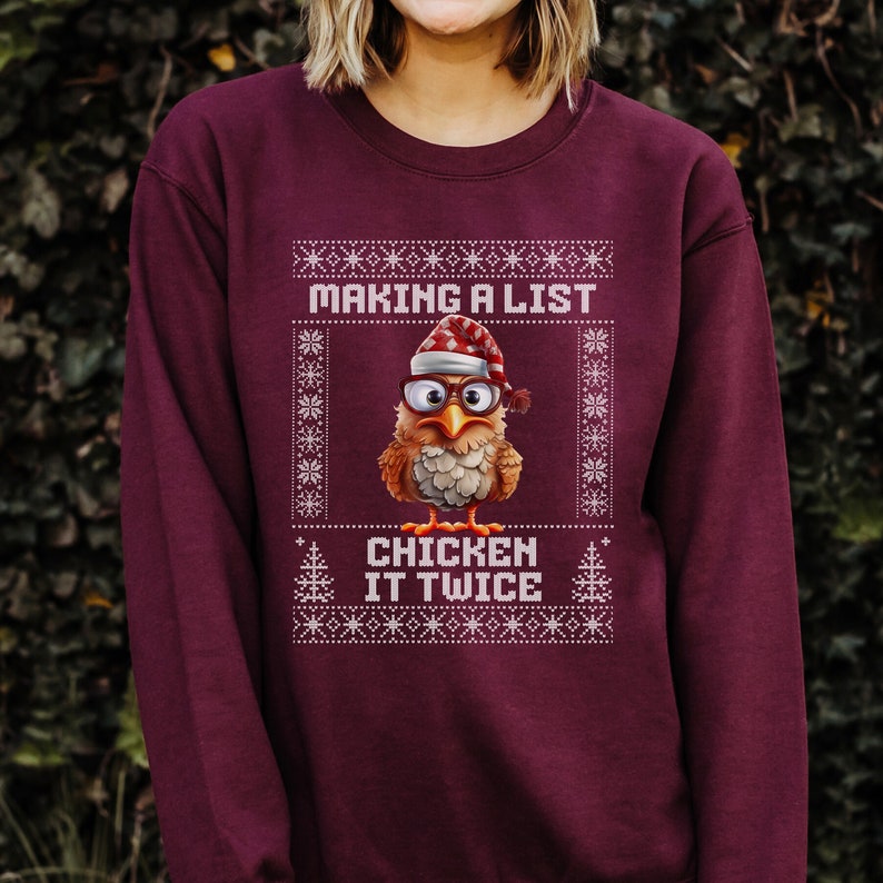 Funny Christmas Chicken Sweatshirt Perfect For Farmer Gift or Chicken Lover Gift And The Ugly Sweater Christmas Party