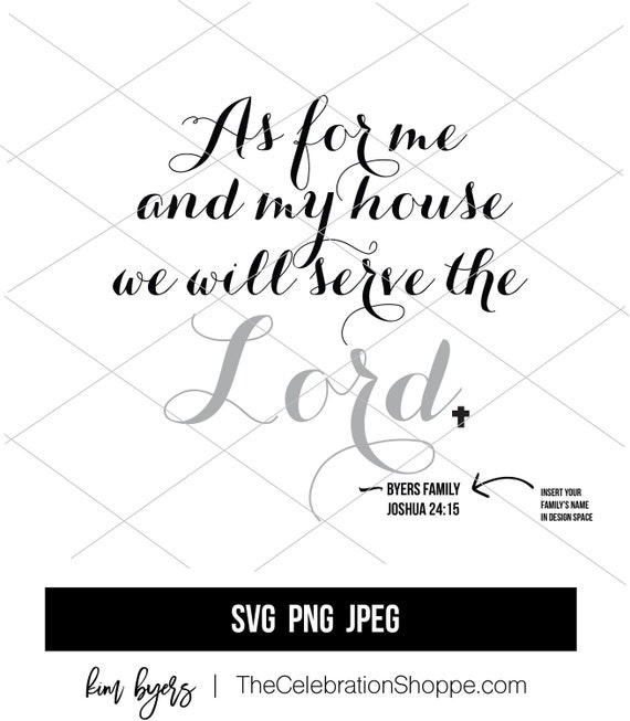 Christian SVG | As For Me And My House We Will Serve The Lord | Instant Download | Cricut Cut File Il_570xn