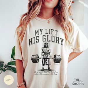 Funny Gym Shirt Jesus Lifting Comfort Colors, Christian Streetwear Scripture Tshirt, Weightlifting Pump Cover Workout Clothes Faith Apparel