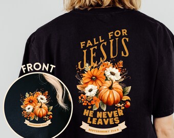 Fall For Jesus Comfort Colors Tshirt Bible Verse Christian Gift Idea For Thanksgiving, Deuteronomy Christian Apparel For Her Autumn Outfit