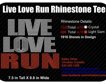 Live Love Run Rhinestone Tee