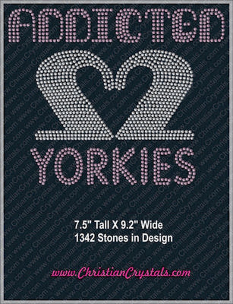 Addicted to Yorkies Custom Rhinestone Tee image 1