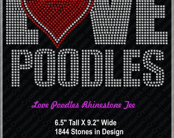 Love Poodles Custom Rhinestone Tee