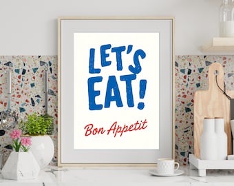 Bon Appetite Poster, Lets Eat Wall Art, Kitchen Wall Art, Food Poster, Kitchen Decor, Bar Cart Decor, House Warming Gift, Kitchen Sign