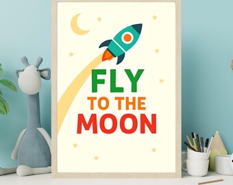 Fly to the Moon Poster, Kids Room Decor, Space Theme Wall Art, Children's Print, Nursery Decor, Moon Adventure, Nursery Print, Room Decor