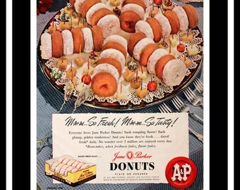 1950 A&P Jane Parker Doughnut Ad - Donuts - Home Decor - Kitchen Decor - Wall Art - Retro Vintage Food Advertising