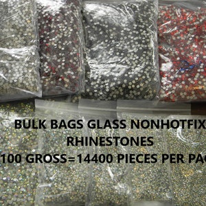 GLASS BULK Bags 100 Gross 14,400 Rhinestones Per Pack Choose Size ss6 ss10 ss12 ss16 ss20 High Quality Faceted DIY Bling Nonhotfix