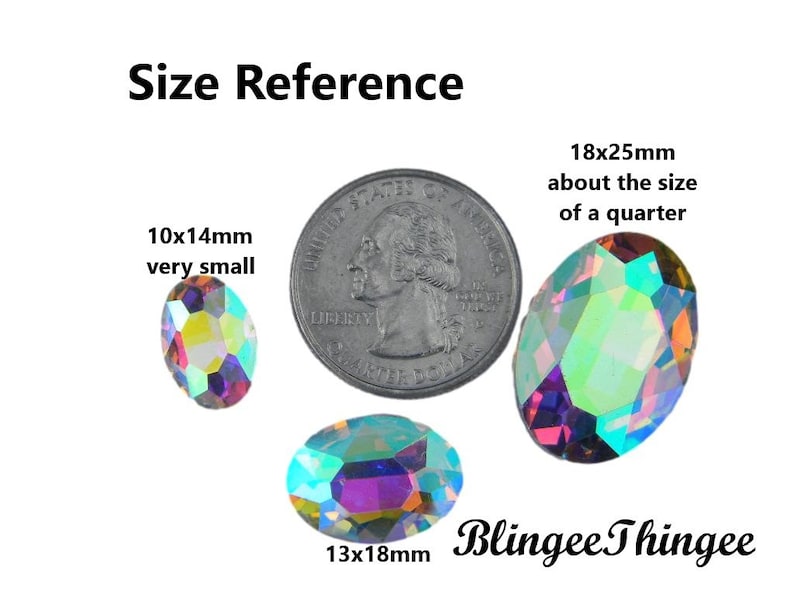 May include: Size reference for oval iridescent rhinestones. The rhinestones are shown next to a US quarter for size comparison. The sizes are 10x14mm, 13x18mm, and 18x25mm.