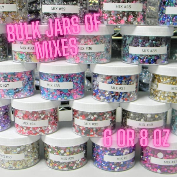 BULK JARS Mixes #71-140 Rhinestones and Pearls Mixed Flatback Faux Half Round Pearls Resin Flatback Rhinestones Mixed Sizes 6 or 8 oz