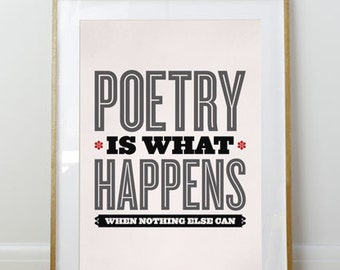 Poetry Quote // Charles Bukowski //Typography Poster // Letterpress Style // 11 x 17 // A3 // RIBBA 290 x 390mm