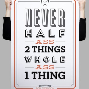 Never Half Ass 2 Things // Parks and Rec Poster // Ron Swanson Quote // Typography Print // 11 x 17 // A3 // RIBBA 290 x 390mm image 3