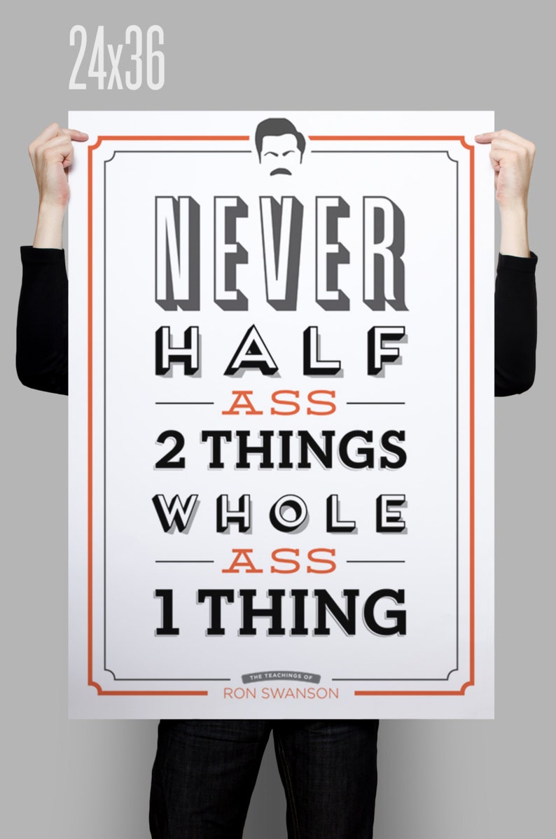 Never Half Ass 2 Things // Parks and Rec Poster // Ron Swanson Quote // Typography Print // 11 x 17 // A3 // RIBBA 290 x 390mm image 3